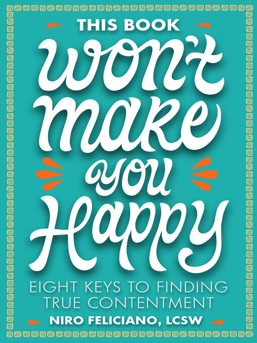 Title details for This Book Won't Make You Happy by Niro  Feliciano - Available